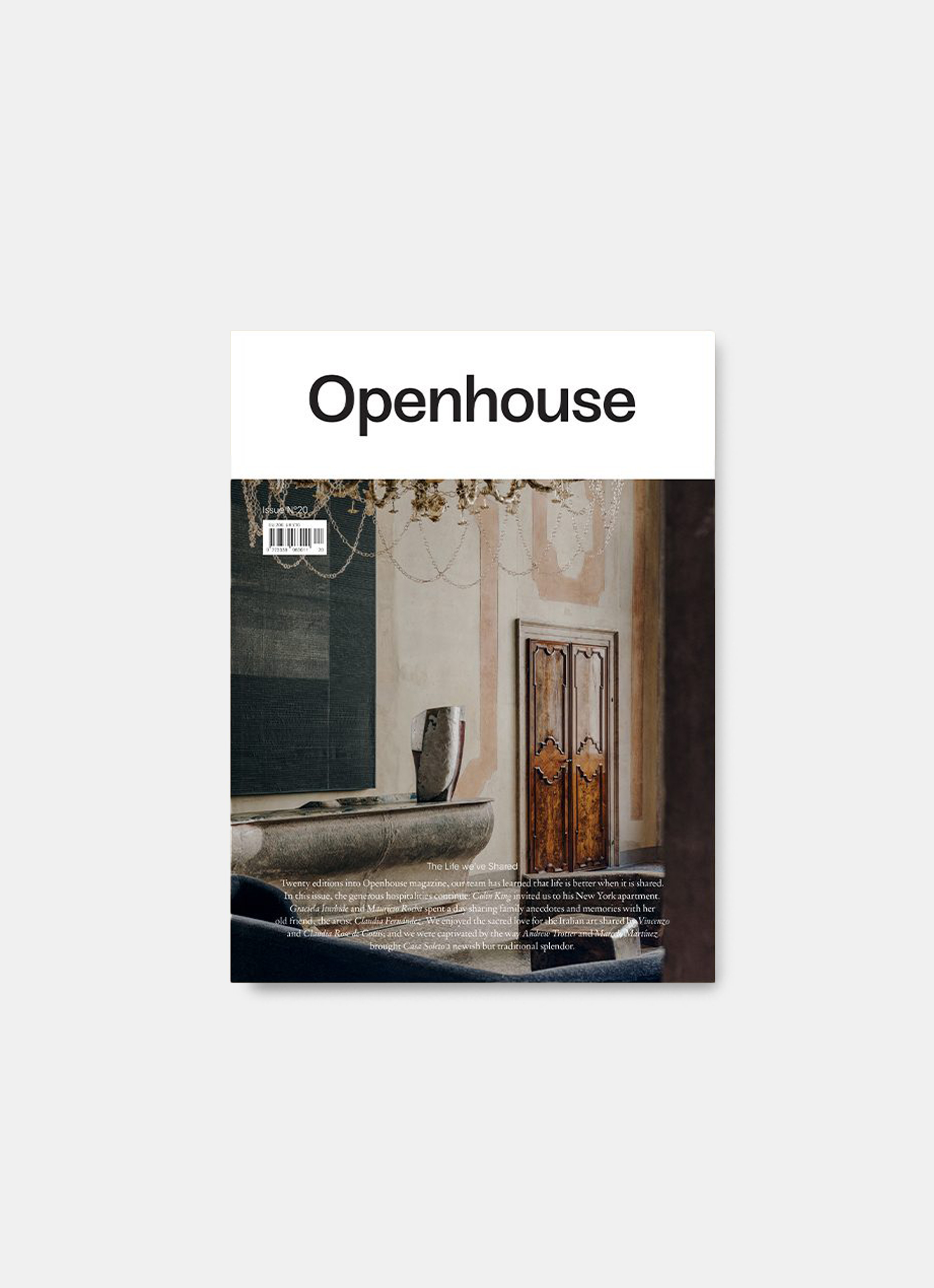 Openhouse Magazine - Issue 20 - The Life we have shared