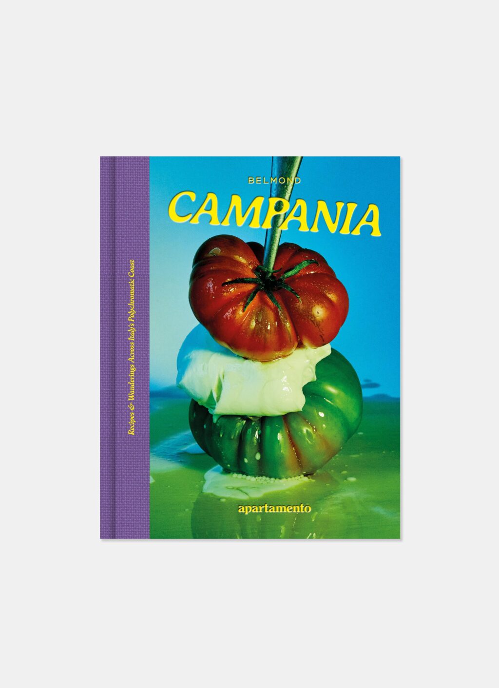 Apartamento - Campania: Recipes and Wanderings