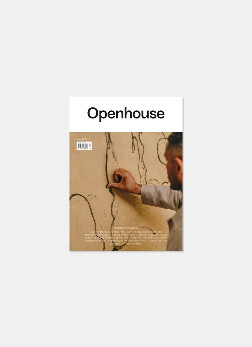 Openhouse Magazine - Issue 24 - The Matter of the Eternal