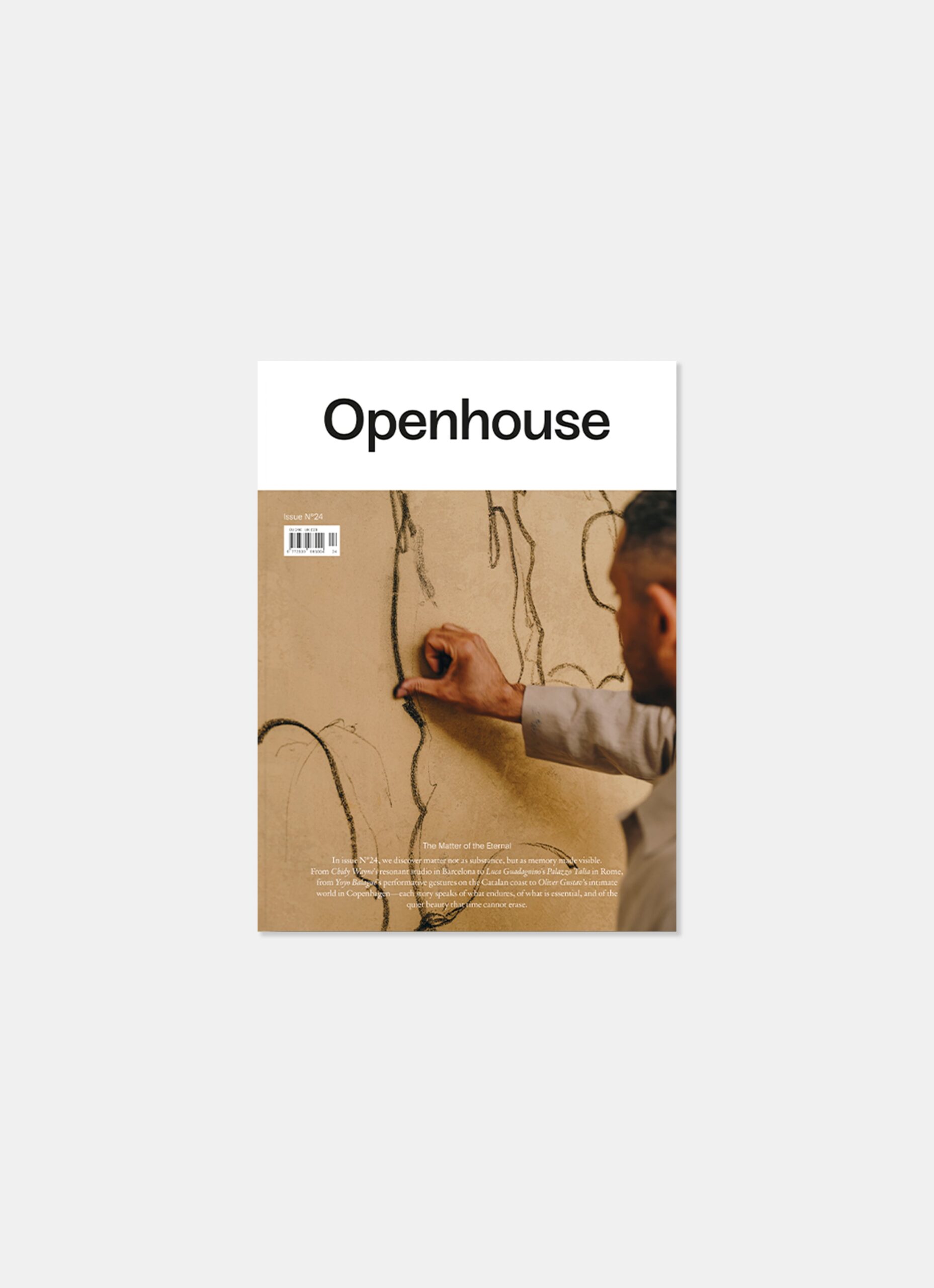 Openhouse Magazine - Issue 24 - The Matter of the Eternal
